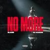 No More (Explicit) - Blaise&Ro Ransom