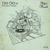 Old Old (Original Mix) - Francesco Dinoia