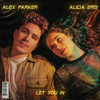 Let You In - Alex Parker&Alicia Eris