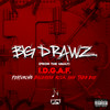 I.D.G.A.F (Explicit) - Big Drawz&Tabb Doe&Baldhead Rick