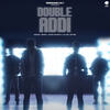 Double Addi - 2NYCe&DJ Ice&Amar Sandhu&Mickey Singh