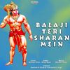 Balaji Teri Sharan Mein - Nonu Rana