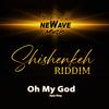 Oh My God - Newave Music&Jigsy King