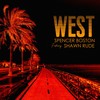 West (Explicit) - Spencer Boston&Shawn Rude