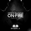 On Fire (Starkillers Edit) - Kings&Shanahan