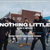 Nothing Little (Explicit) - Spazz&Bino