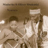 Nyarara - Maduvha&Oliver Mtukudzi