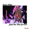 You've Got Your Troubles - Dave Pike