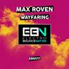 Wayfaring (Original Mix) - Max Roven