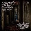 Nobody Home (Explicit) - Wycked Truth