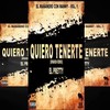 Quiero Tenerte (Explicit) - El Pretty