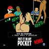 Put It in My Pocket[feat. Paul Wall & Gunplay] (Remix|Explicit) - VIC&Paul Wall&Gunplay