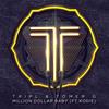 Million Dollar Baby (Extended Mix) - TripL&Tomer G&Kodie