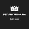 Bedary Ni Shuma(feat. Lil AK 100, Dijay Khalifa, Anxiously & Denna) (Explicit) - Danger Baloch&Lil AK 100&Dijay Khalifa&Anxiously&Denna
