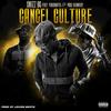 Cancel Culture(feat. Yukmouth & Page Kennedy) (Explicit) - Snizz OG&Yukmouth&Page Kennedy