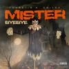 Mister bye bye (Explicit) - Thurstin K. Childz