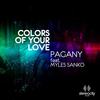 Colors Of Your Love (Arena Bros Dark Suite) - Pagany&Myles Sanko&Arena Bros
