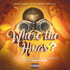 Where The Hinas? (Explicit) - A Plus Tha Kid&Shawn Eff&RalphTheGee