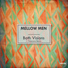 Both Visions (Timewarp Remix) - Mellow Men