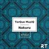 Nakuru - TorQue MuziQ