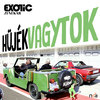 Hüjékvagytok - Exotic