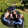 Drip (Explicit) - Yung X