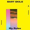 My Rules - Bart Skils