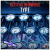 Type - Acti&Reinweiss