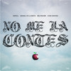 No Me la Contes - Kapsül&Samael en la Sekta&Beltran3k&Chiki Wanted