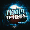 Tempo de Deus (Explicit) - Mc Magal&Mc Neguin da VL&MC Lp&Ligeirinho Mc&J. Books&Love Funk