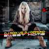 Sweet Home (Original Mix) - Dj Moix&DJ Diamond