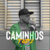 Caminhos (Explicit) - Todz