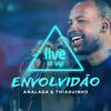 Envolvidão - ANALAGA&Thiaguinho