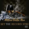 Set The Record Str8 (Explicit) - Million Dolla Moe