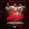 Nós e Elas - MC Vigary&Bevick&MC Fakine&MC Marotinho&MC Menor da VD&RAFAEL RODRIGUES LIMA SILVA