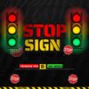 Stop sign - Trigger Tee&Jay Music