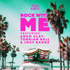 Rock With Me - Tom Enzy&Adam Clay&Torrian Ball&Joey Bandz