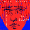 La Locura (Explicit) - Alice Wonder&Alicia Climent Barriuso