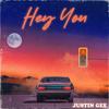 Hey You - Justin Gee