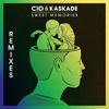 Sweet Memories (MOGUAI Remix) - CID&Kaskade