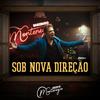 Sob Nova Direção - Montenegro