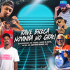 Rave breca novinha no grau (Explicit) - Blackdrumm&Mc 7Kssio&Louco de refri&MC RD&MC Andynho Ramos&ASL