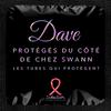 Protégés du côté de chez Swann - Dave