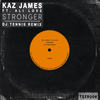 Stronger (DJ Tennis Remix) - Kaz James&Ali Love&DJ Tennis