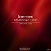 Challenge Time (Original Mix) - SaMRaS