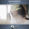 De Repente - Cotorro Sessions&Iran Castillo