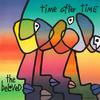 Time After Time (Through The Round Window) - The Beloved