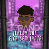 Jeredy Vai Fica Sem Janta - Dj Pand