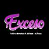 El Exceso - Dj Yaso&Dj Foxxx&Yulissa Mendoza Rex