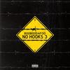 No Hooks, Pt. 3 (Explicit) - BooBooDaFoo